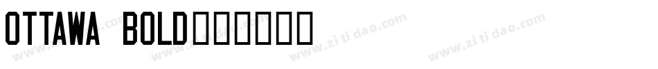 Ottawa Bold字体转换